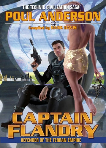 Captain Flandry: Defender of the Terran Empire (Technic Civilization)