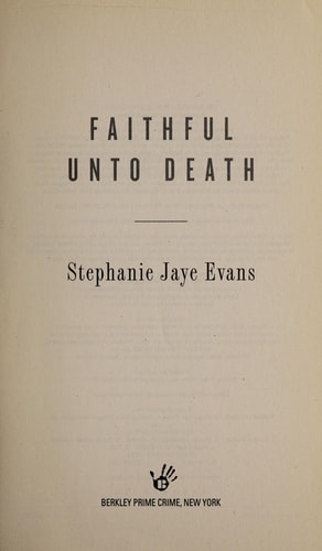 Faithful Unto Death (A Sugar Land Mystery)