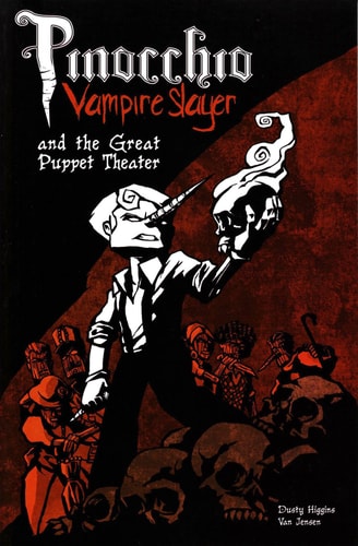 Pinocchio, Vampire Slayer Volume 2: The Great Puppet Theater