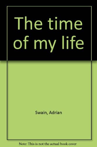 The time of my life
