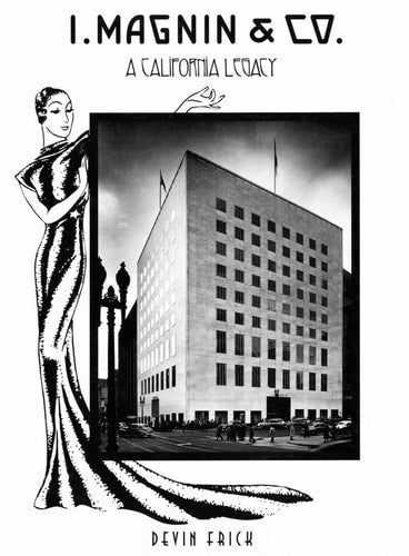 I. Magnin & Co.: A California Legacy