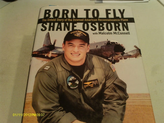 Born to Fly: The Untold Story of the Downed American Reconnaissance Plane