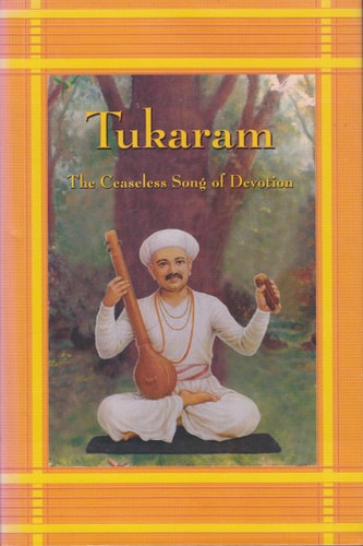 Tukaram: The Ceaseless Song of Devotion