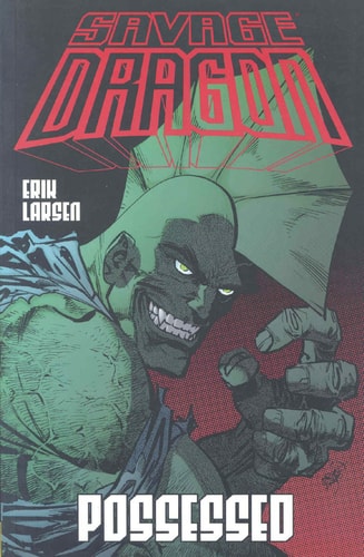 Savage Dragon Vol. 4: Possessed