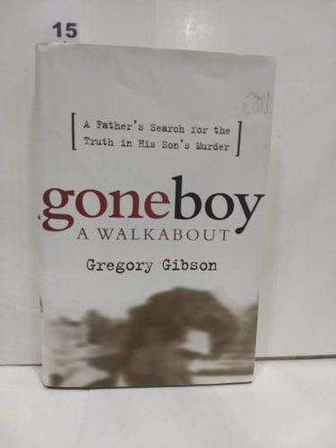 Gone Boy: A Walkabout