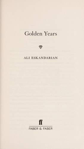 Golden Years: An Iranian Punk Beat Novel (Iranian-American Beat)