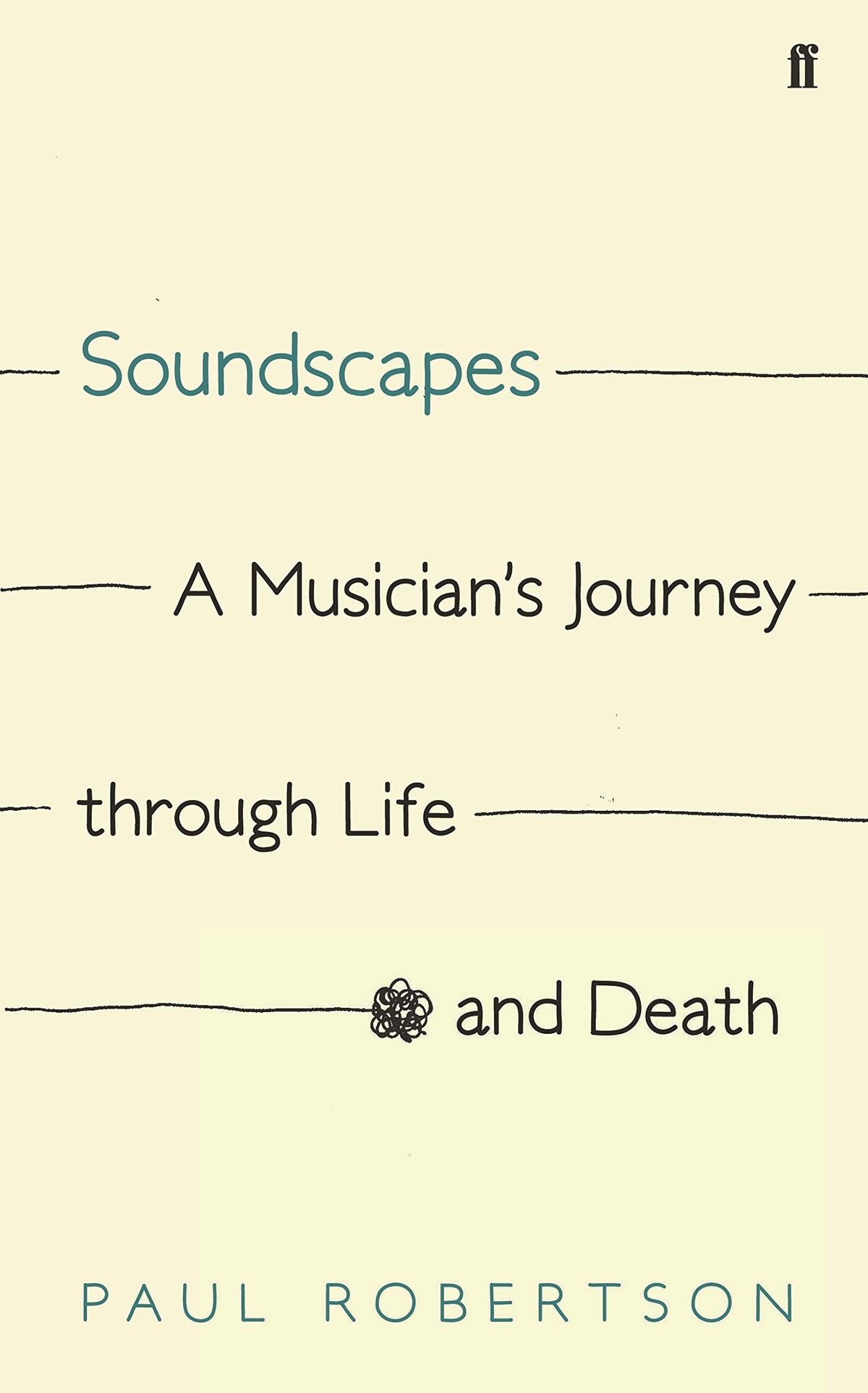 Soundscapes: A Musician's Journey through Life and Death