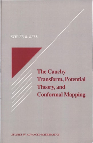 The Cauchy Transform Potential Theory and Conformal Mapping (Studies in Advanced Mathematics)