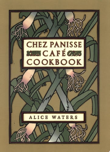 Chez Panisse Café Cookbook