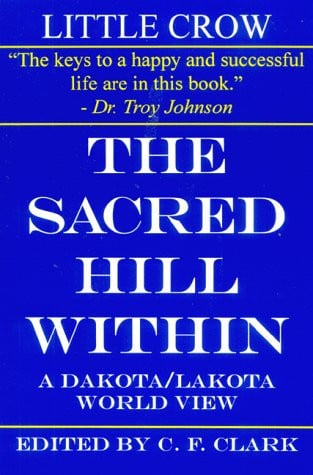 The Sacred Hill Within: A Dakota/Lakota World View