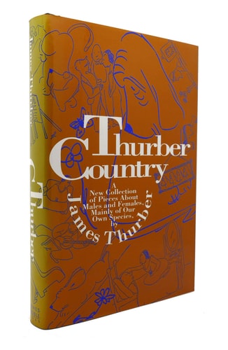 Thurber country: The classic collection about males and females, mainly of our own species