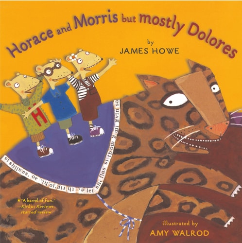 Horace and Morris But Mostly Dolores (Horace and Morris and Dolores)