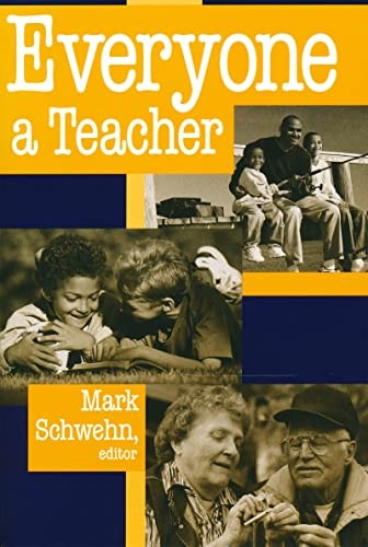 Everyone a Teacher (Ethics of Everyday Life)