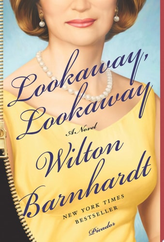 Lookaway, Lookaway: A Novel