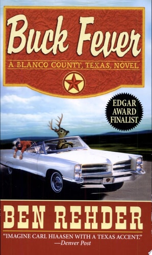 Buck Fever: A Blanco County, Texas, Novel
