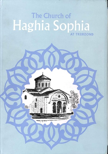 Church of Haghia Sophia at Trebizond