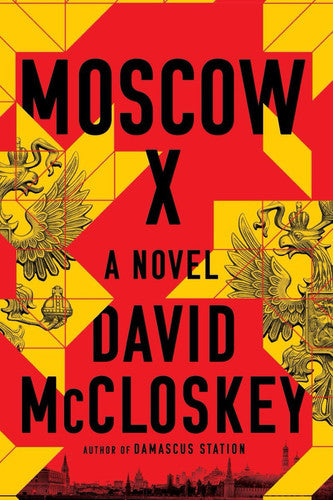 Moscow X: A Novel
