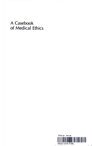 A Casebook of Medical Ethics