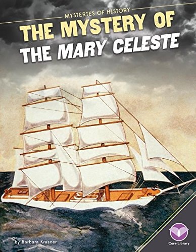 Mystery of the Mary Celeste (Mysteries of History)