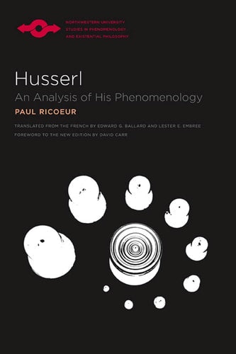 Husserl: An Analysis of His Phenomenology (Studies in Phenomenology and Existential Philosophy)