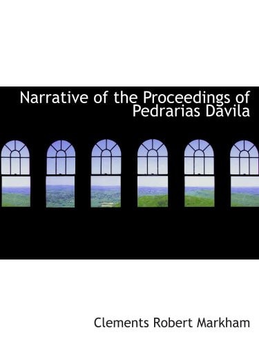 Narrative of the Proceedings of Pedrarias Davila