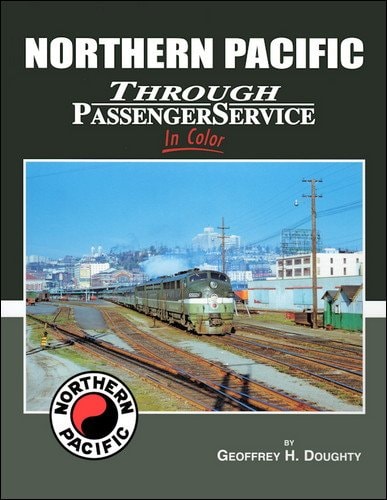 Northern Pacific Through Passenger Service in Color