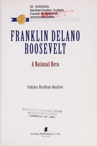 Franklin Delano Roosevelt: A National Hero (Sterling Biographies)