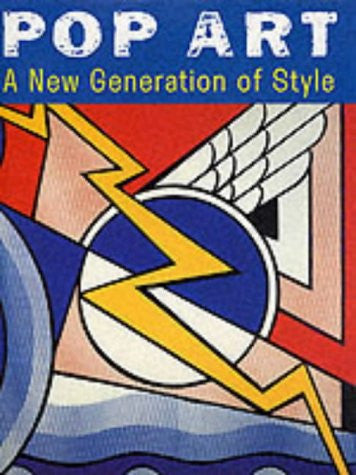Pop Art: A New Generation of Style (Art Movements)