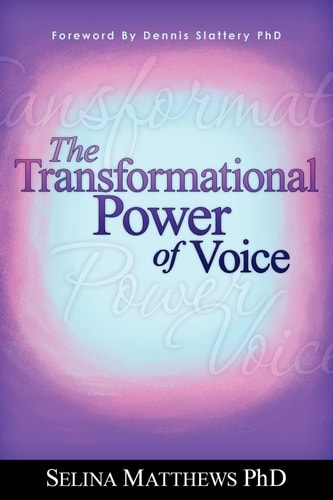 The Transformational Power of Voice