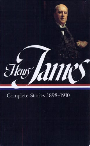 Henry James: Complete Stories 1898-1910 (Library of America)