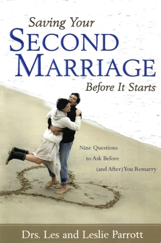 Saving Your Second Marriage Before It Starts