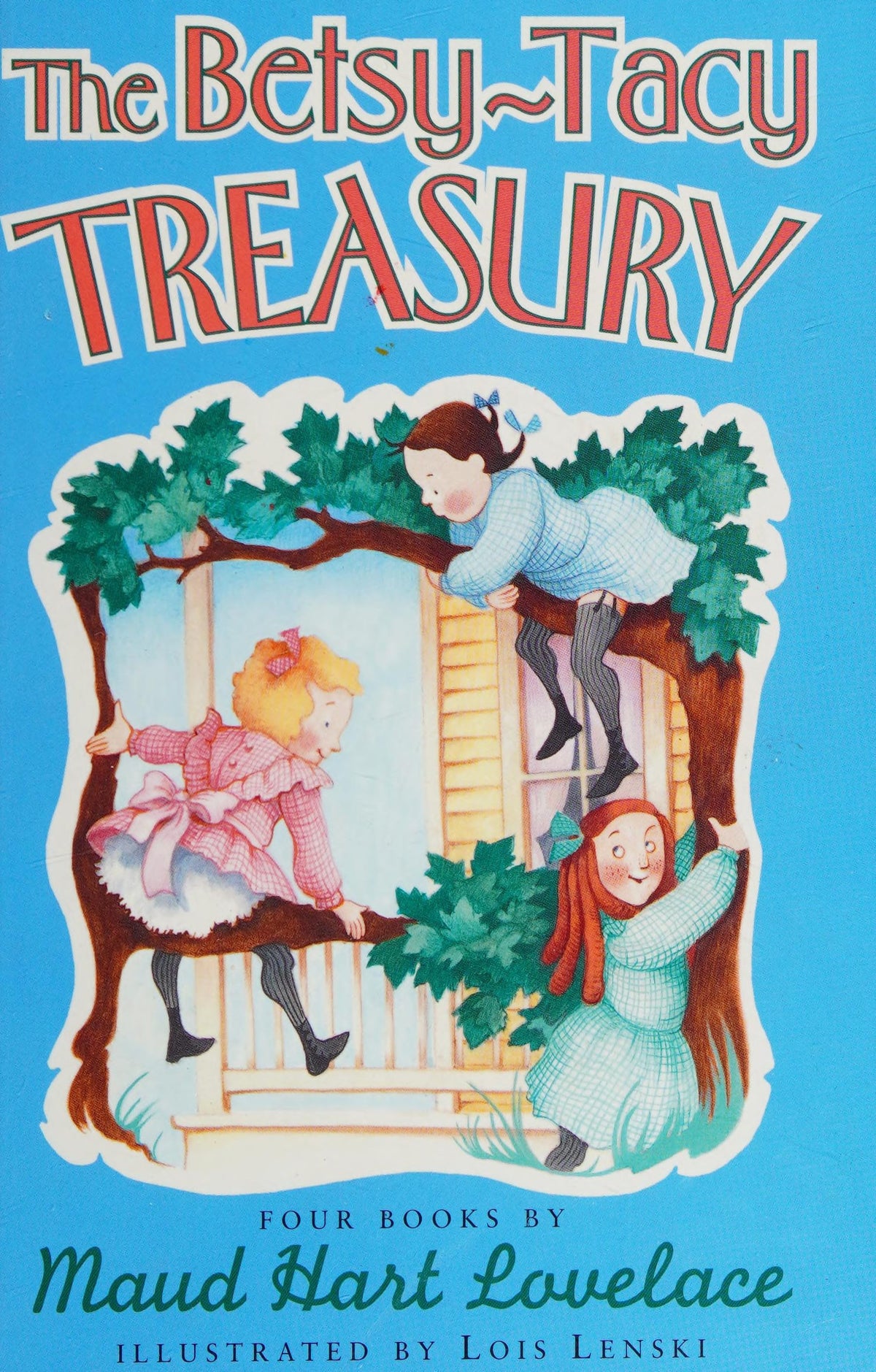 The Betsy-Tacy Treasury