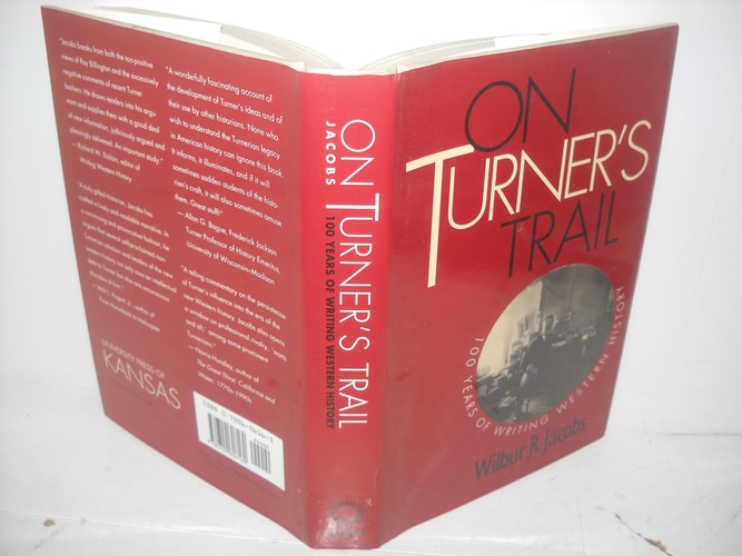 On Turner's Trail: 100 Years of Writing Western History