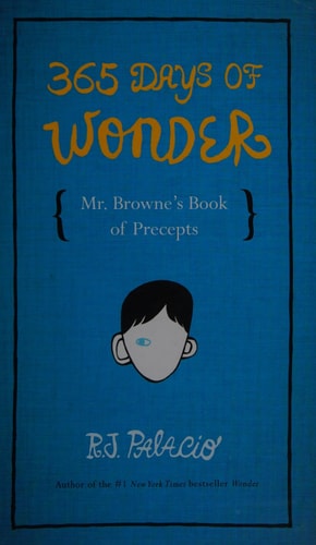 365 Days of Wonder: Mr. Browne's Book of Precepts
