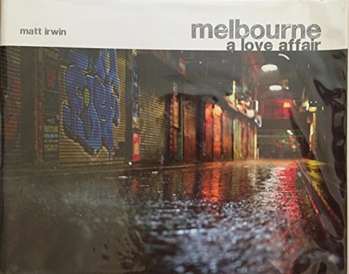 Melbourne - A Love Affair