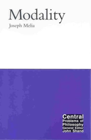 Modality (Central Problems of Philosophy)