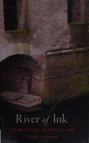 River of Ink: Literature, History, Art