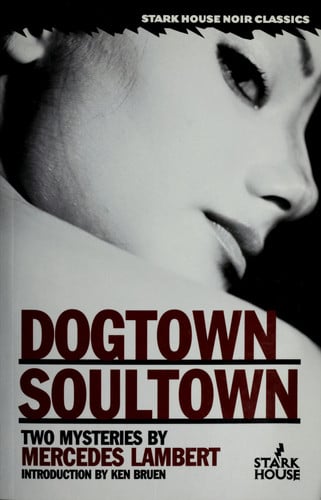Dogtown / Soultown