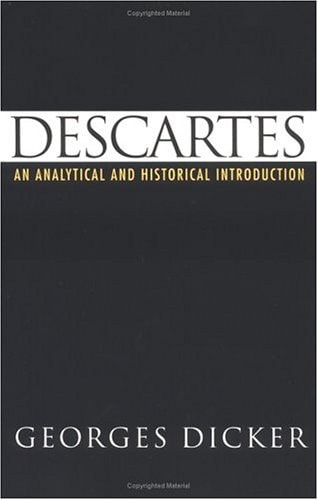 Descartes: An Analytical and Historical Introduction