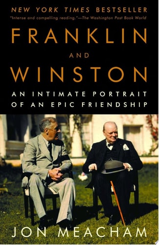 Franklin and Winston: An Intimate Portrait of an Epic Friendship