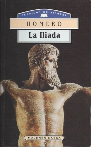 Iliada, La (Spanish Edition)