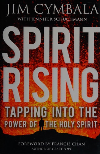 Spirit Rising: Tapping into the Power of the Holy Spirit