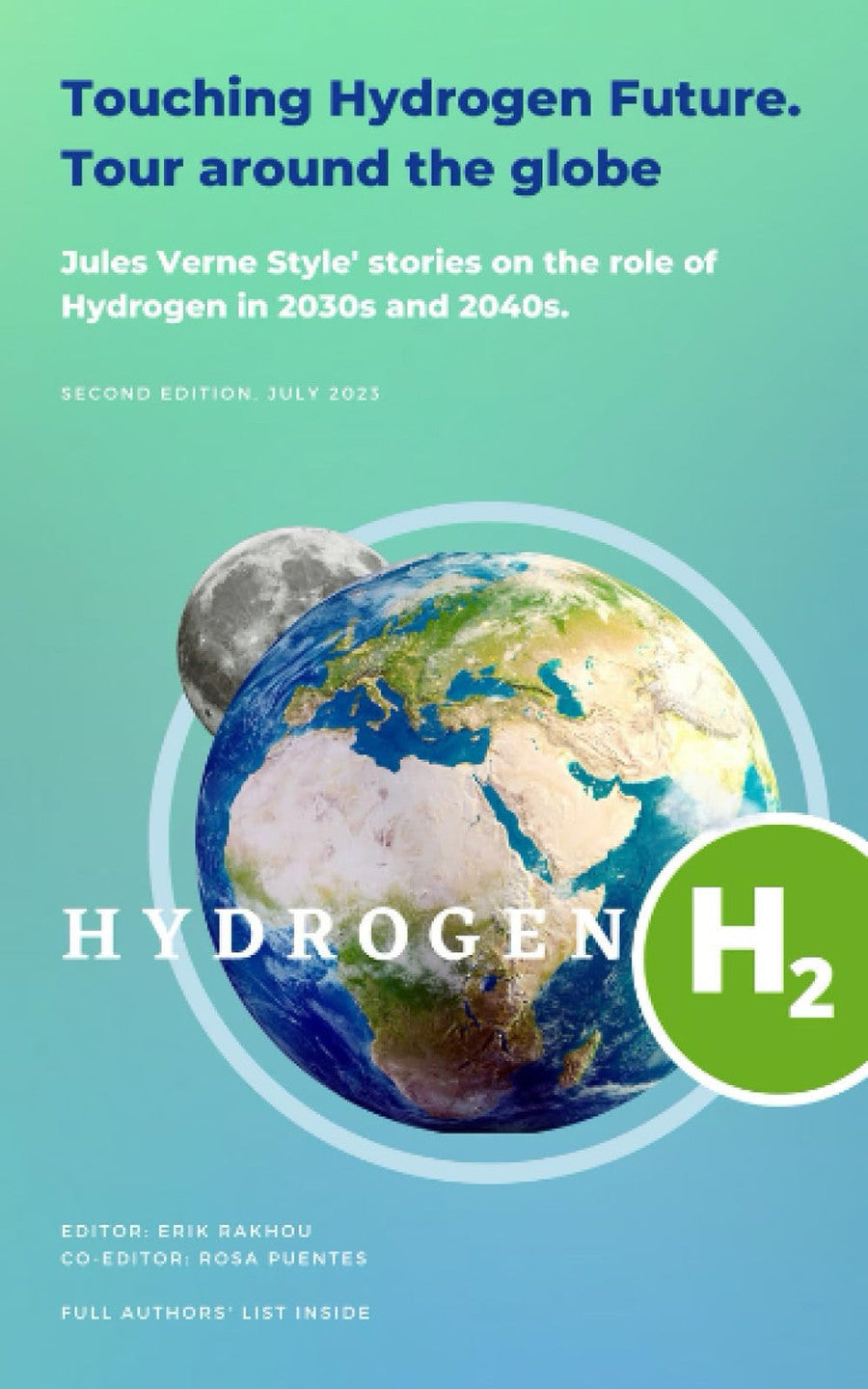 Touching Hydrogen Future: Tour Around the Globe: Jules Verne Style’ stories on the role of Hydrogen in 2030s and 2040s