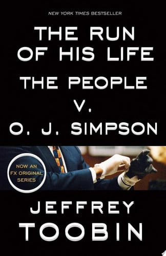 The Run of His Life: The People v. O. J. Simpson