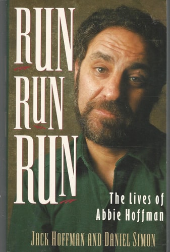 Run Run Run: The Lives of Abbie Hoffman