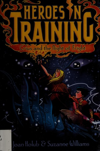 Crius and the Night of Fright (9) (Heroes in Training)