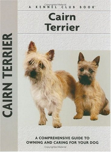 Cairn Terrier (Comprehensive Owner's Guide)
