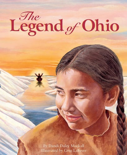 The Legend of Ohio (Myths, Legends, Fairy and Folktales)