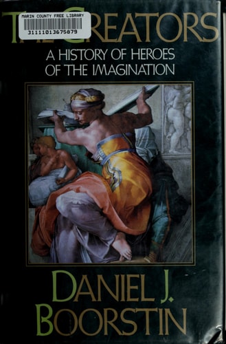 The Creators: A History of Heroes of the Imagination