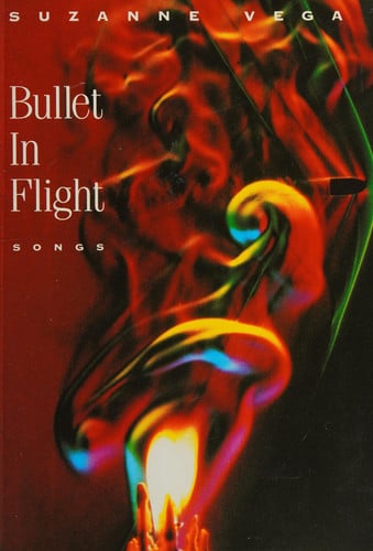 Suzanne Vega: Bullet in Flight
